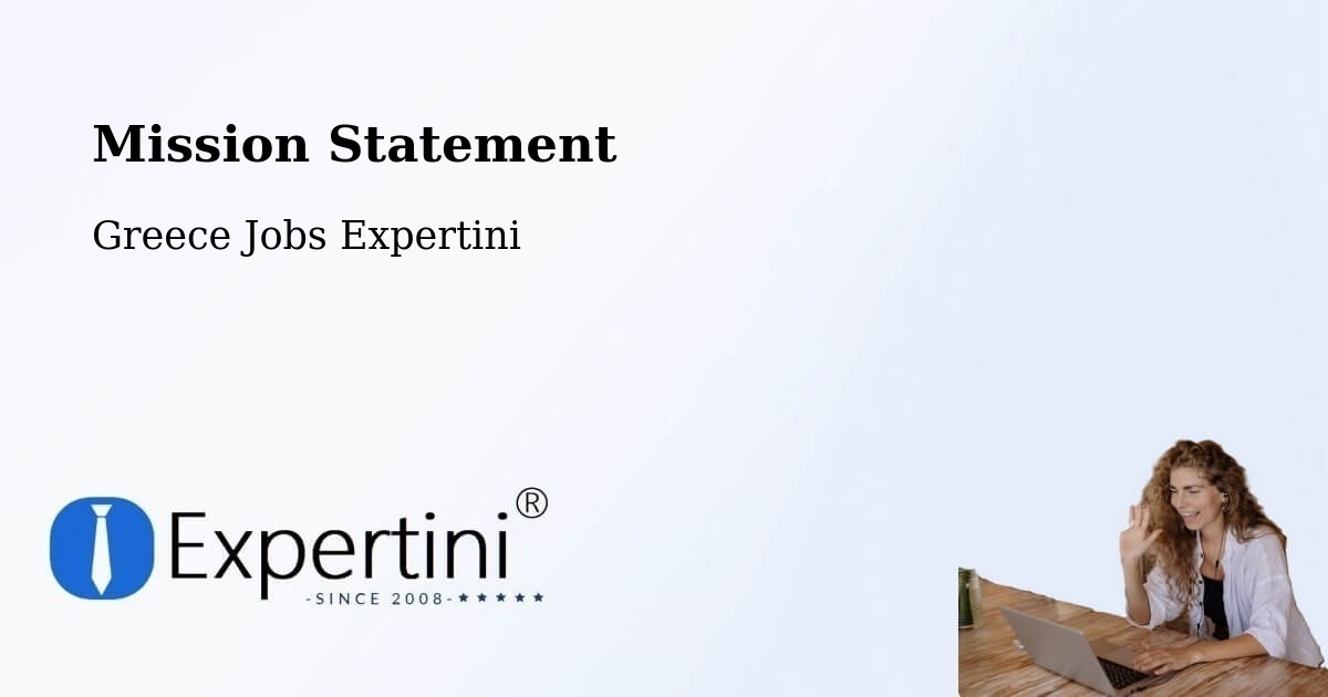 Corporate Mission – Néa Éfesos - Greece Jobs Expertini