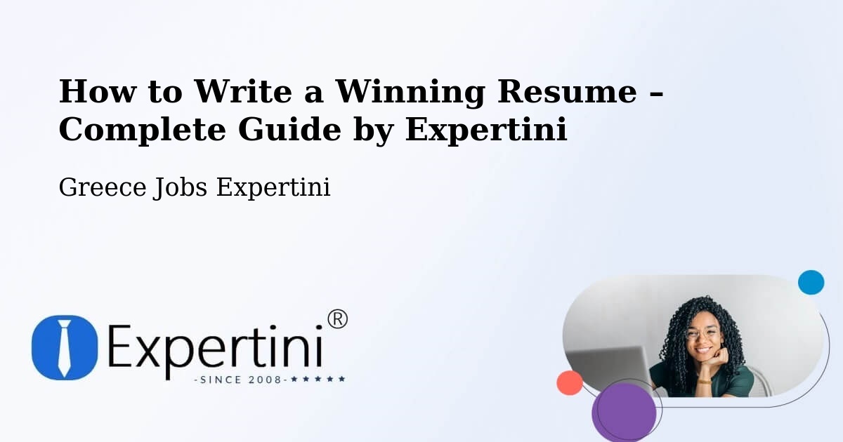 Resume Writing Guide for Job Seekers – Néa Éfesos - Néa Éfesos, Greece Jobs Expertini