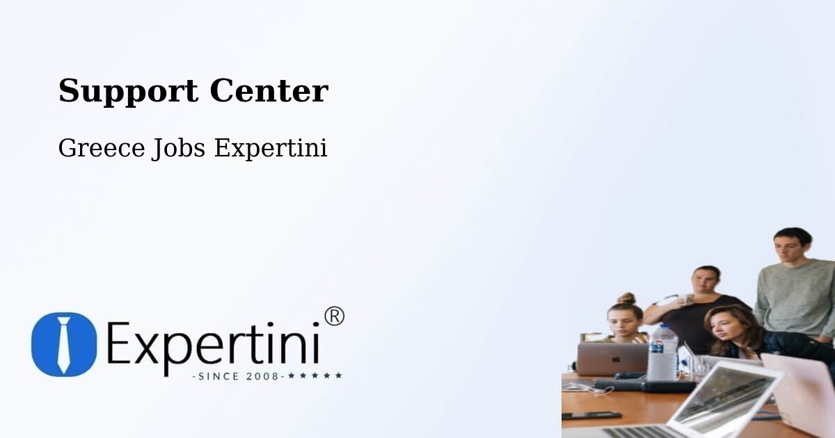 Support Services – Néa Éfesos - Greece Jobs Expertini